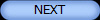 NEXT